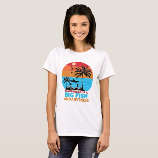 Happiness Is A Big Fish Motivational Quote T-Shirt (Voorkant volledig)