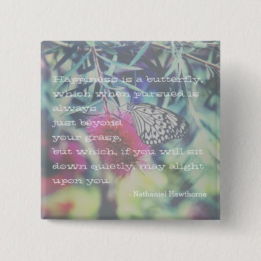 Happiness is a Butterfly - Inspiring Quote Vierkante Button 5,1 Cm (Voorkant)