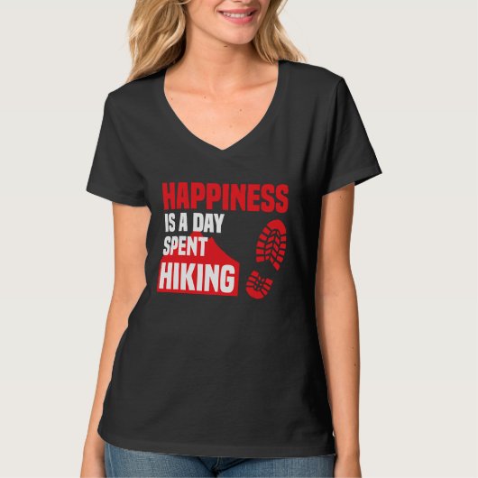 Happiness Is A Day Spent Hiking  Hike Saying T-shirt (Voorkant)