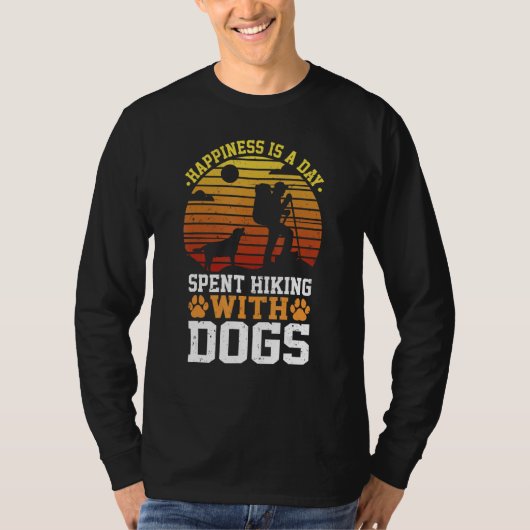 Happiness is a Day Spent Hiking with Dogs T-shirt (Voorkant)