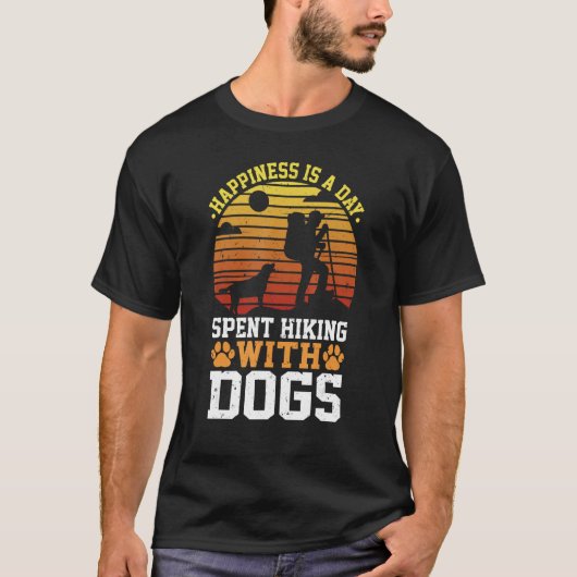 Happiness is a Day Spent Hiking with Dogs T-shirt (Voorkant)