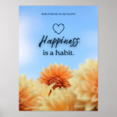HAPPINESS IS A HABIT POSTER (Voorkant)