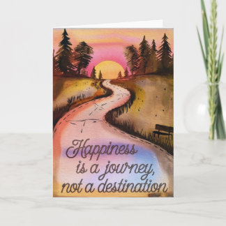 "Happiness is a Journey" Inspirational Card Kaart