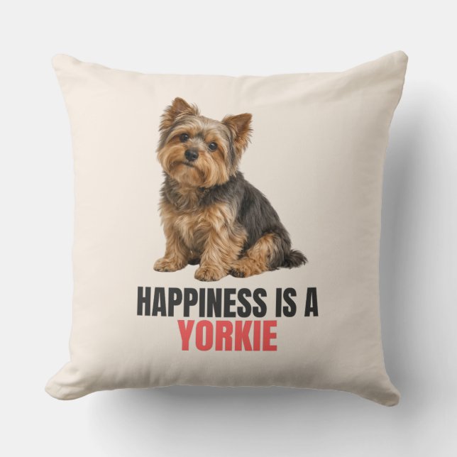 Happiness Is a Yorkie Throw Pillow Kussen (Voorkant)