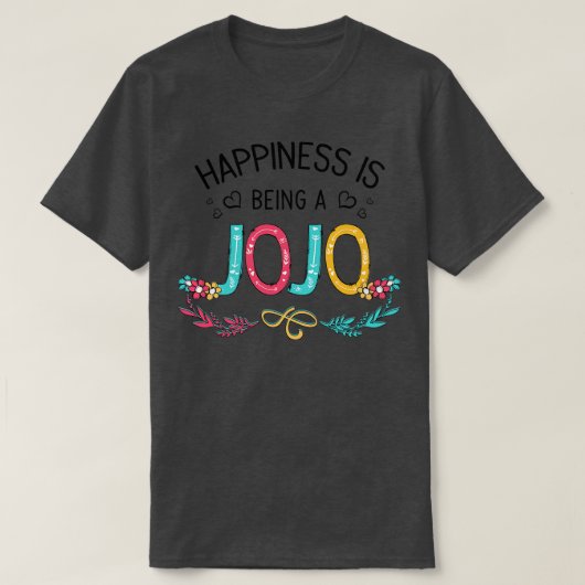 Happiness is Being A Jojo Wildflower Valentijns M T-shirt (Design voorkant)