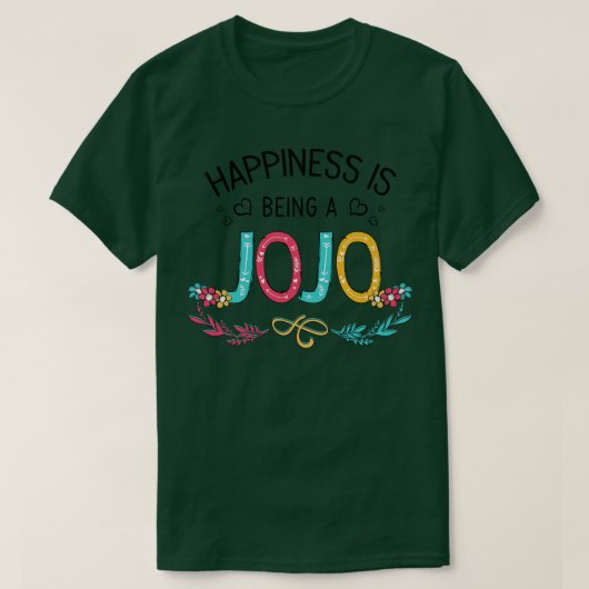 Happiness is Being A Jojo Wildflower Valentijns  M T-shirt (Design voorkant)