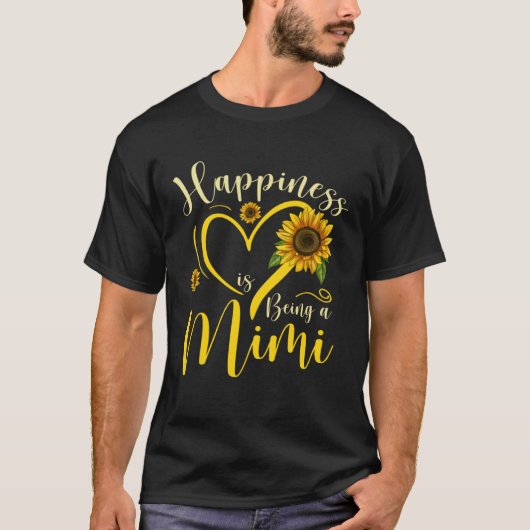 Happiness Is Being A Mimi Sunflower Mother's Day W T-shirt (Voorkant)