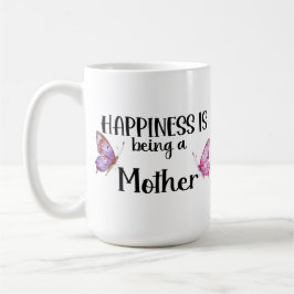Happiness Is Being A Mother Butterfly Mom Present Koffiemok