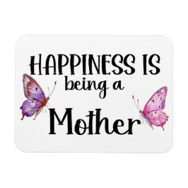 Happiness Is Being A Mother Butterfly Mom Present Magneet