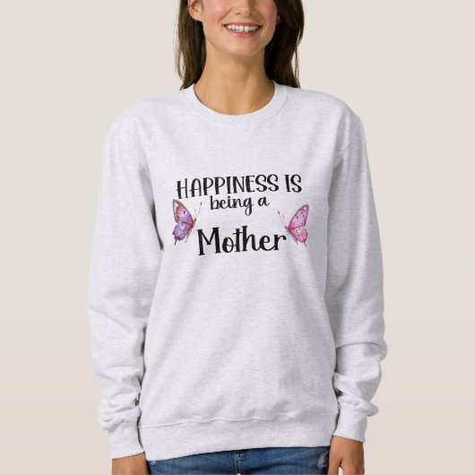 Happiness Is Being A Mother Butterfly Mom Present Trui (Voorkant)