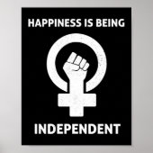 Happiness is being Independent Poster (Voorkant)
