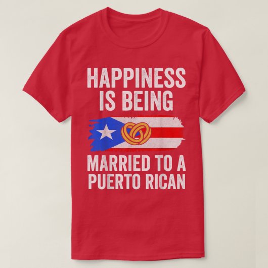 Happiness Is Being Married To Puerto Rican Couple  T-shirt (Design voorkant)
