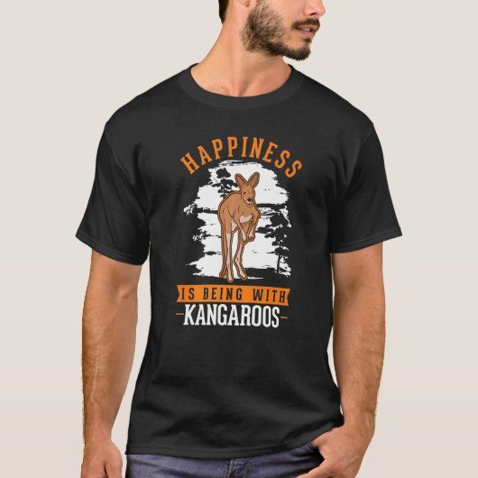 Happiness is being with Kangaroos T-shirt (Voorkant)