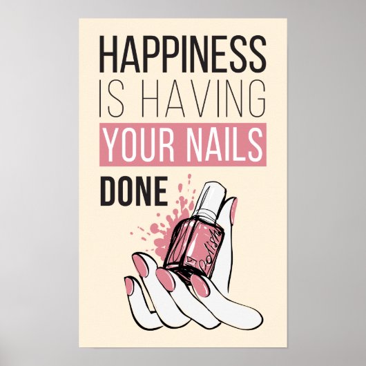 Happiness Is Having Your Nails Done Poster (Voorkant)