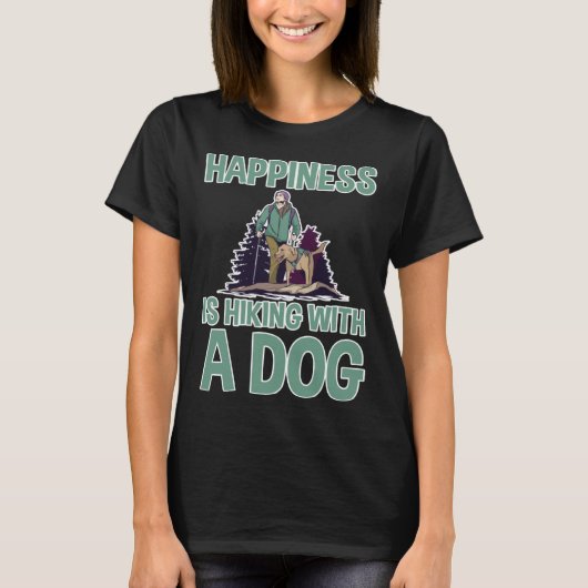 Happiness Is Hiking With A Dog T-shirt (Voorkant)