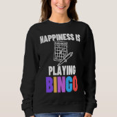 Happiness Is Playing Bingo  5 Trui (Voorkant)
