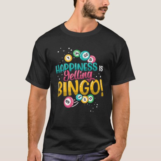Happiness Is Yelling Bingo  1 T-shirt (Voorkant)