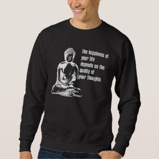 Happiness Life  Buddha Meditate Quote Trui