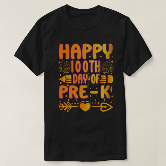 happy 100 day of Pre-k T-Shirt (Design voorkant)