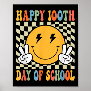 Happy 100 Days 100th Day of School Teacher Kind Bo Poster
