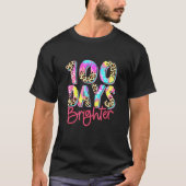 Happy 100 Days Of School 100 Days Brighter Tie Dye T-shirt (Voorkant)