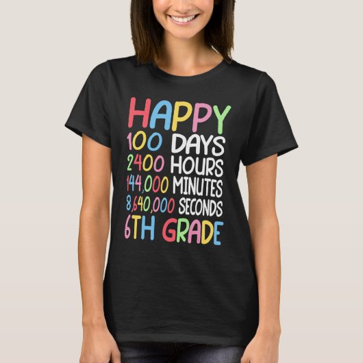 Happy 100 Days Of School 6th Grade Student Math Te T-shirt (Voorkant)