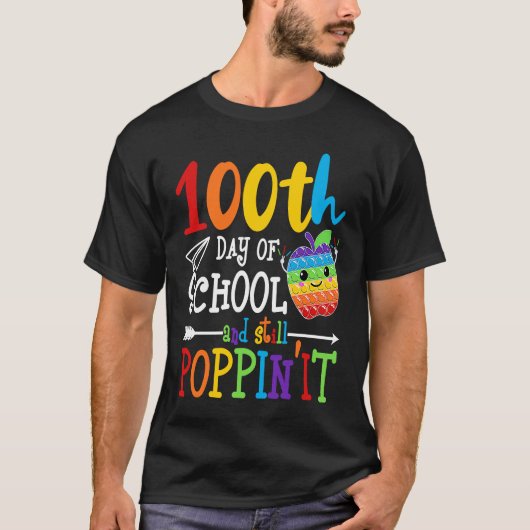 Happy 100 Days Of School And Still Poppin 100th Da T-shirt (Voorkant)