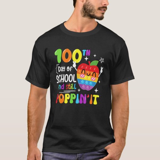Happy 100 Days Of School And Still Poppin 100th Da T-shirt (Voorkant)