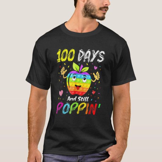 Happy 100 Days Of School And Still Poppin 100th Da T-shirt (Voorkant)