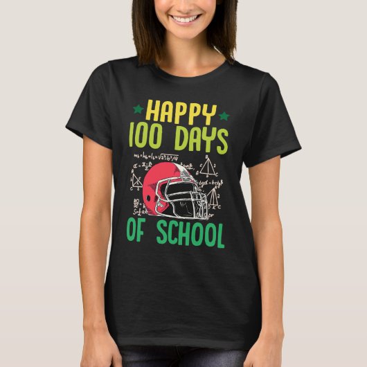Happy 100 Days Of School Football Helmet Math Teac T-shirt (Voorkant)