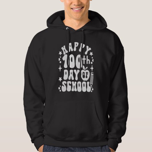 Happy 100 Days Of School Hoodie (Voorkant)