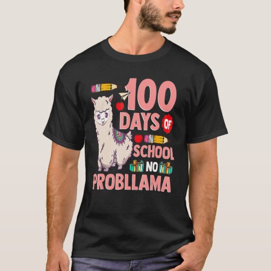 Happy 100 Days Of School No Probllama Llama 100th  T-shirt (Voorkant)