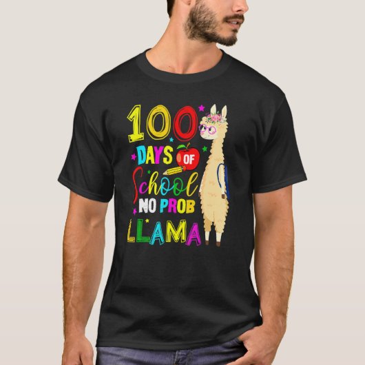 Happy 100 Days Of School No Probllama Llama 100th  T-shirt (Voorkant)