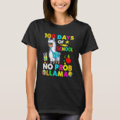 Happy 100 Days Of School No Probllama Llama 100th  T-shirt (Voorkant)