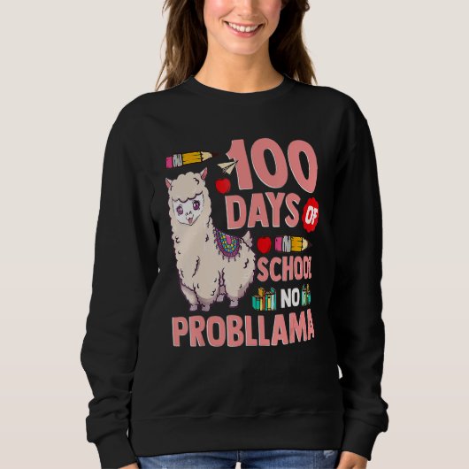 Happy 100 Days Of School No Probllama Llama 100th  Trui (Voorkant)