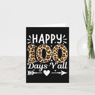 Happy 100 Days Yall Leopard Print 100ste dag van d Kaart