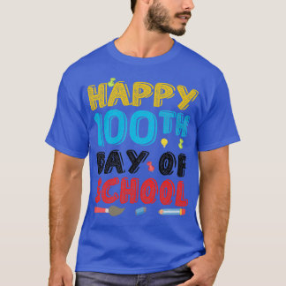 HAPPY 100 TH DAG VAN SCHOOL 15 T-SHIRT