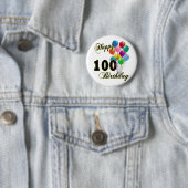 Happy 100th Birthday Gifts and Birthday Apparel Ronde Button 5,7 Cm (In situ)