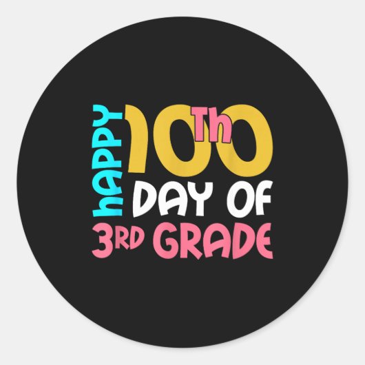 Happy 100th Day Of 3rd Grade 100 Days Of School Fo Ronde Sticker (Voorkant)