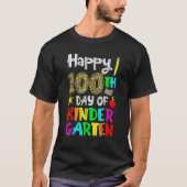 Happy 100th Day Of Kindergarten 100 Days Of School T-shirt (Voorkant)