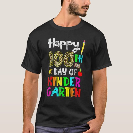 Happy 100th Day Of Kindergarten 100 Days Of School T-shirt (Voorkant)