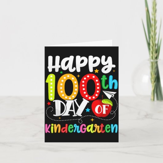 Happy 100th Day Of Kindergarten Funny Teachers Stu Kaart (Voorkant)