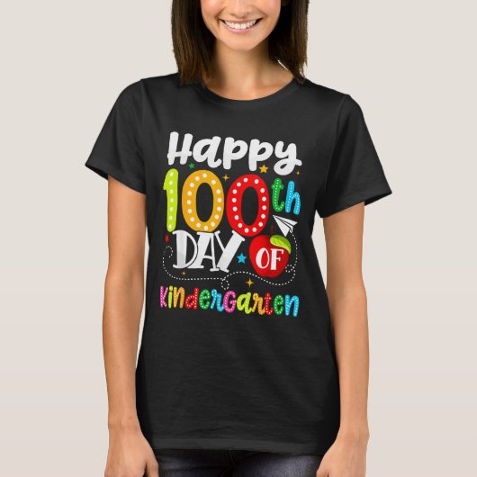 Happy 100th Day Of Kindergarten Funny Teachers Stu T-shirt (Voorkant)