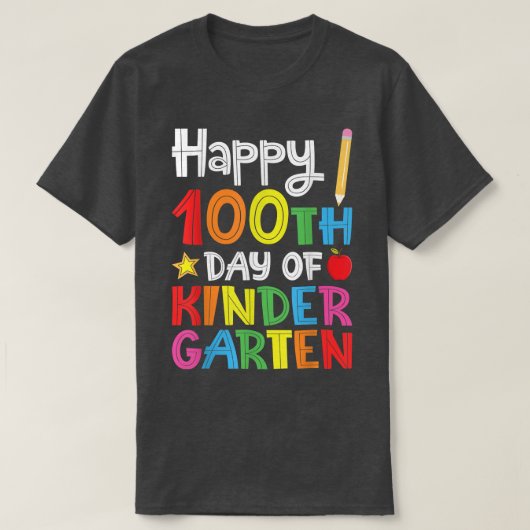 Happy 100th Day of Kindergarten Gift for Teacher o T-shirt (Design voorkant)