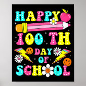 Happy 100th Day Of School 100 Days Of School Teach Poster (Voorkant)