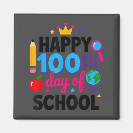 Happy 100th Day Of School 100 Days Smarter Teacher Magneet (Voorkant)