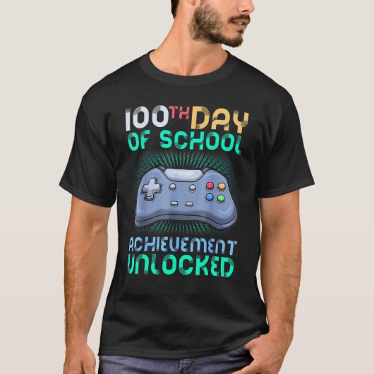 Happy 100th Day Of School Achievement Unlocked Gam T-shirt (Voorkant)