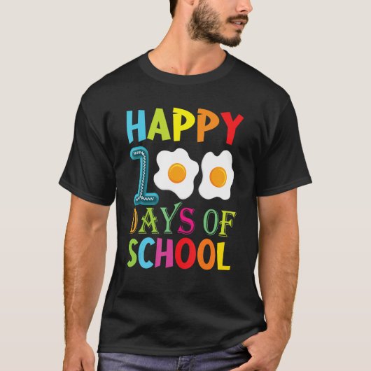 Happy 100th Day Of School Fried Eggs Boys Girls To T-shirt (Voorkant)