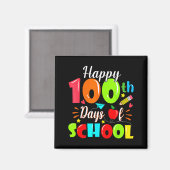 Happy 100th Day Of School Funny Teachers Sudents K Magneet (Voorkant / Achterkant)
