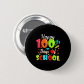 Happy 100th Day Of School Funny Teachers Sudents K Ronde Button 5,7 Cm (Voorkant /achterkant)